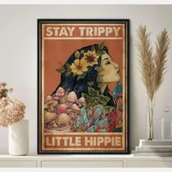 Stay Trippy Little Hippie Mushroom Poster Hippie Girl Poster Hippie Room Decor Vintage Hippie Girl Art Hippie Gifts Psychedelic Poster