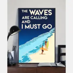 Surfing Poster The Waves Are Calling And I Must Go Vintage Room Home Decor Wall Art Gifts Idea