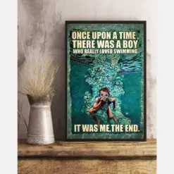 Swimming Poster Once Upon A Time There Was A Boy Who Really Loved Swimming Vintage Room Home Decor Wall Art Gifts Idea