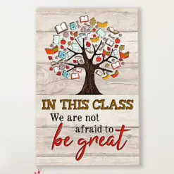 Teacher Classroom Canvas In This Class We Are Not Afraid | Student Wall Art Back To School Gift For Teacher