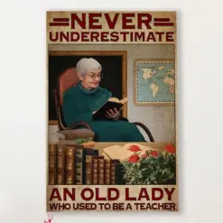 Teacher Classroom Canvas Retired Teacher - Never Underestimate An Old Lady | Student Wall Art Back To School Gift For Teacher