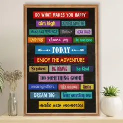 Teacher Classroom Poster Do What Makes You Happy | Student Wall Art Back To School Gift For Teacher