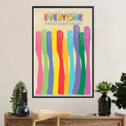 Teacher Classroom Poster | Everyone Raises Their Hands | Wall Art Back To School Gift For Teacher