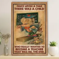 Teacher Classroom Poster Once Upon A Time There Was A Girl | Student Wall Art Back To School Gift For Teacher