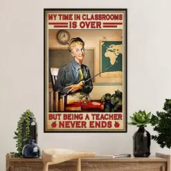 Teacher Classroom Poster | Retired Teacher | Wall Art Back To School Gift For Teacher