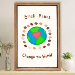 Teacher Classroom Poster Small Hands Change The World | Student Wall Art Back To School Gift For Teacher