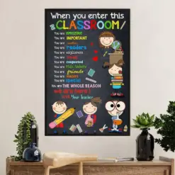 Teacher Classroom Poster | When You Enter This Classroom | Wall Art Back To School Gift For Teacher