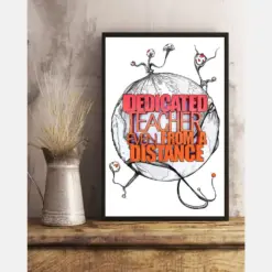 Teacher Poster Dedicated Teacher Even From A Distance Vintage Room Home Decor Wall Art Back To School Gifts Idea