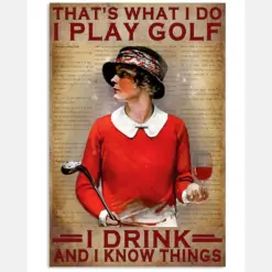 That's What I Do I Play Golf I Drink And I Know Things Vintage Poster - Poster For Golf Players - Golf Lover Birthday Xmas Gift - Home Decor Wall Art