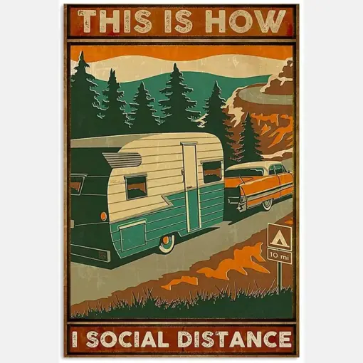 This Is How I Social Distance Mobile Camping Car Adventure Picnic Hobby