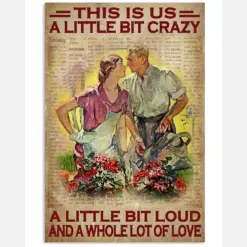 This Is Us A Little Bit Crazy A Little Bit Loud And A Whole Lot Of Love - Couple Gardening Vintage Retro Art Picture - Home Wall Decor - No Frame