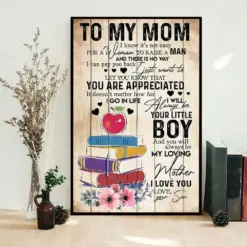 To My Mom I Know It's Not Easy To Raise A Child Mother's Day Poster, Canvas