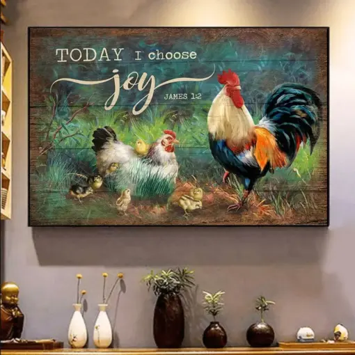 Today I Choose Joy Chicken Couple Chicken Poster, Canvas