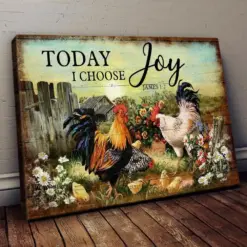 Today I Choose Joy, Chicken Poster, Canvas For Couple