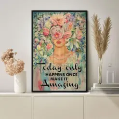Today Only Happens Once Poster Make It Amazing Hippie Room Decor Room Decor Aesthetic Vintage Floral Art Floral Girl Poster Pot Head