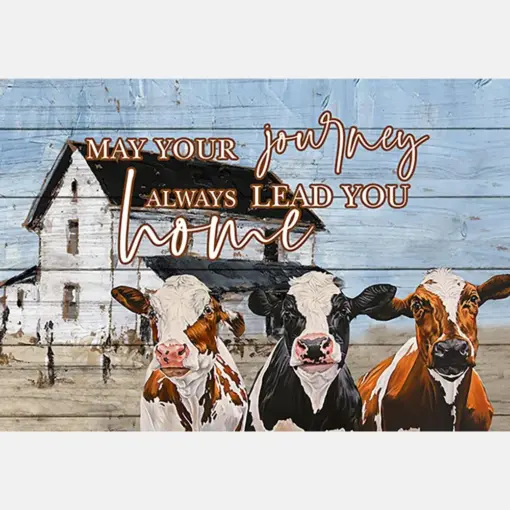 Vintage Farmhouse Poster With Hereford May Your Journey Always Lead You