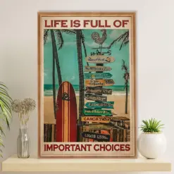 Water Surfing Poster Prints | Life Is Full Of Important Choices | Wall Art Gift For Beach Surfer