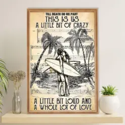 Water Surfing Poster Prints | This Is Little Bit Of Crazy | Wall Art Gift For Beach Surfer