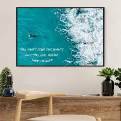 Water Surfing Poster Prints | You Can Learn To Surf | Wall Art Gift For Beach Surfer