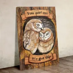 We Got This Owl Couple Canvas Gift For Friend Birthday Gift Warm Home Decor Wall Art