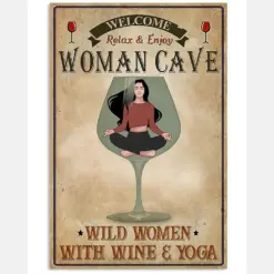 Welcome To My Woman Cave Wine And Yoga