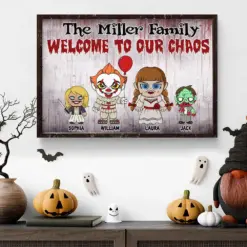 Welcome To Our Chaos Gift For Family Personalized Poster Horror Canvas Print Halloween Gift - Poster & Canvas