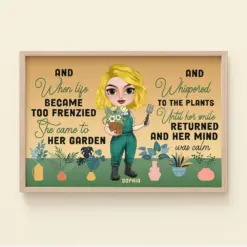 When Life Became Too Frenzied She Came To Her Garden Personalized Canvas Print Gifts For Gardening Girl - Poster & Canvas