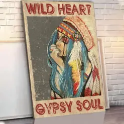 Wild Heart Gypsy Soul Native American Poster, Canvas