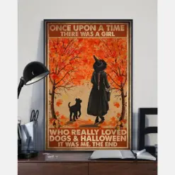 Witch Girl Poster Once Upon A Time There Was A Girl Who Really Loved Dogs & Halloween Vintage Room Home Decor Wall Art Gifts Idea