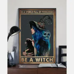 Witch Girl Skull Cat Canvas Prints In A World Full Of Princesses Be A Witch Vintage Wall Art Gifts Vintage Home Wall Decor Canvas