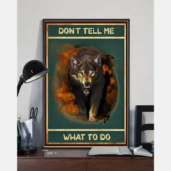 Wolf Don'T Tell Me What To Do Canvas Prints Vintage Wall Art Gifts Vintage Home Wall Decor Canvas