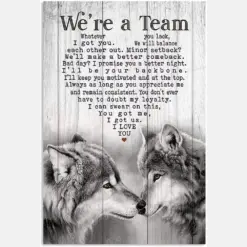 Wolf Were A Team You Got Me I Got Us I Love You