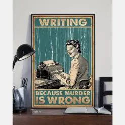 Writer Canvas Prints Writing Because Murder Is Wrong Vintage Wall Art Gifts Vintage Home Wall Decor Canvas