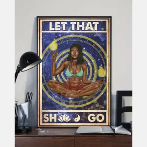 Yoga Black Girl Poster Let That Shit Go Funny Vintage Room Home Decor Wall Art Gifts Idea