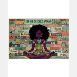 Yoga Black Woman I’m An October Woman