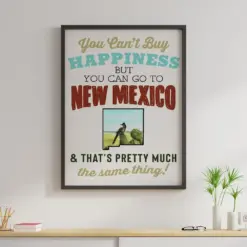 You Can'T Buy Happiness But You Can Go To New Mexico Canvas Prints Vintage Wall Art Gifts Vintage Home Wall Decor Canvas