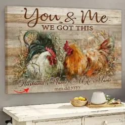 You & Me We Got This Chicken Couple Chicken Poster, Canvas