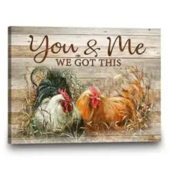 You & Me We Got This Chicken Couple Chicken Poster, Chicken Canvas